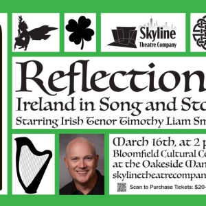 Irish Tenor Timothy Liam Smith to Present REFLECTIONS: IRELAND IN SONG AND STORY…