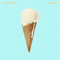 Little Hurt Delivers The Sing-Along Song Of The Summer 'Alaska' Photo