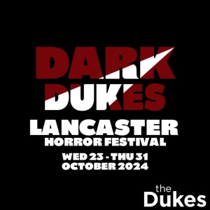 Lancasters Biggest Horror Festival DARK DUKES Returns This October Photo