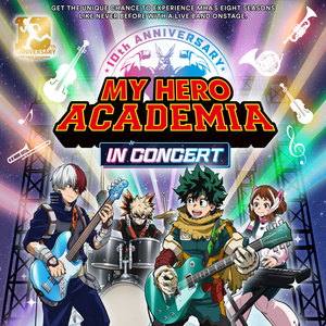 MY HERO ACADEMIA IN CONCERT Will Come to the Palace Theatre This Fall Photo