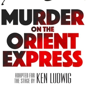 Ken Ludwig's Adaptation of MURDER ON THE ORIENT EXPRESS Will Tour China Photo