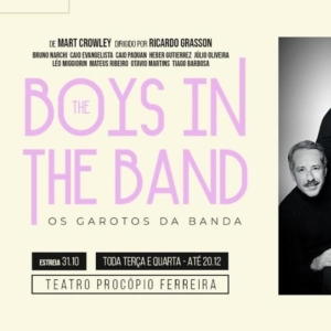 After 50 Years, Memorable and Important LGBTQIA+ play THE BOYS IN THE BAND – OS…