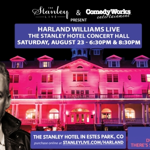 HARLAND WILLIAMS LIVE is Coming to The Stanley Hotel Concert Hall