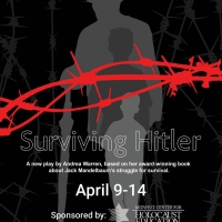 White Theatre Presents World Premier Of SURVIVING HITLER, April 9-14 Photo