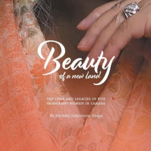 Discover the Lives of Immigrant Women in Canada in New Book BEAUTY OF A NEW LAND Video