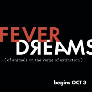 TheaterWorks Hartford to Present FEVER DREAMS (OF ANIMALS ON THE VERGE OF EXTINCTION) Photo