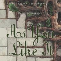 Match: Lit Presents Shakespeare's AS YOU LIKE IT Photo