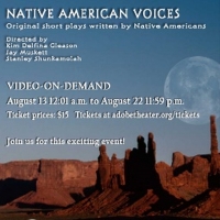 NATIVE AMERICAN VOICES Will Be Performed at The Adobe Theater Next Month Photo