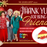 THANK YULE FOR BEING A FRIEND, A Golden Girls Holiday Musical Comedy is Coming to Mot Photo
