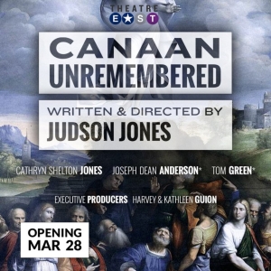 CANAAN UNREMEMBERED World Premiere is Coming to Theatre East Photo