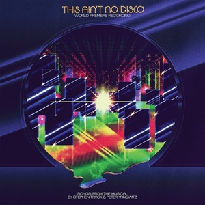 Listen: THIS AIN’T NO DISCO Featuring Lena Hall and More Out Now Photo