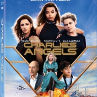 CHARLIE'S ANGELS to Debut on Digital, 4K Ultra HD, Blu-ray, and DVD