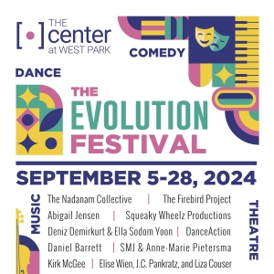 The Center At West Park's Evolution Festival To Return in September