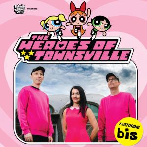 Photos: BIS to Play First U.S. Concert in 25 Years at POWERPUFF GIRLS Reunion Photo