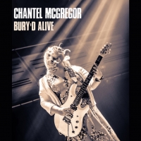 Blues-Rock Guitarist Chantel McGregor Releases New Live Album BURY'D ALIVE Photo
