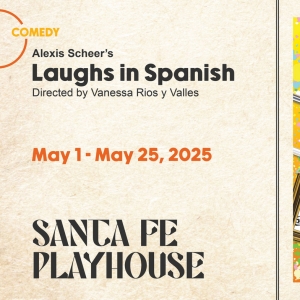 Cast and Creative Team Set For LAUGHS IN SPANISH At The Santa Fe Playhouse