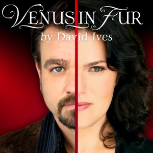 David Ives VENUS IN FUR To Be Presented At Hollywood Fringe Photo