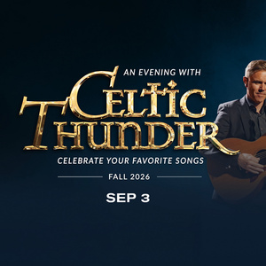 Midland Center for the Arts to Host AN EVENING WITH CELTIC THUNDER in September Photo