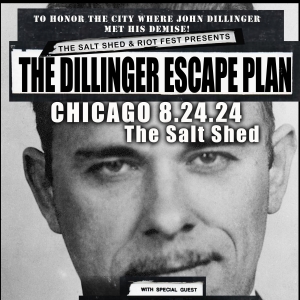 The Dillinger Escape Plan Reveals Lineup for August 24 Show at Salt Shed Photo