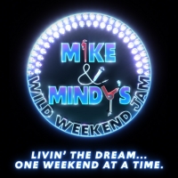 MIKE & MINDY'S WILD WEEKEND JAM Begins Previews Off-Broadway, November 4