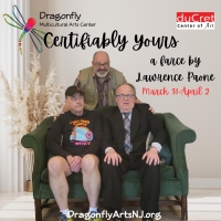 Dragonfly Multicultural Arts Center Presents The New Jersey Premiere Of Award-Winning Farce CERTIFIABLY YOURS