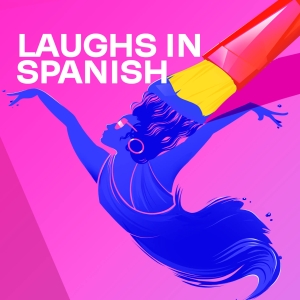 SpeakEasy Stage To Present LAUGHS IN SPANISH - Photo