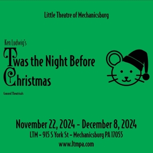 Review: TWAS THE NIGHT BEFORE CHRISTMAS at Little Theatre Of Mechanicsburg Photo