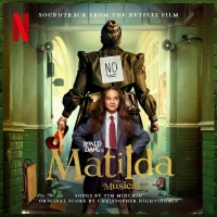 LISTEN: 'When I Grow Up' From MATILDA THE MUSICAL Movie Soundtrack Released Photo