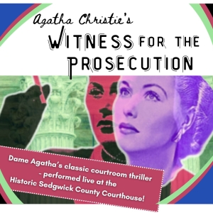 Previews: WITNESS FOR THE PROSECUTION at ICTRep (Wichita Repertory Theater) At The Histori Photo