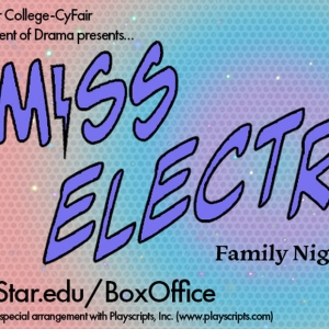 Lone Star College-CyFair's Drama Department to Present MISS ELECTRICITY Photo