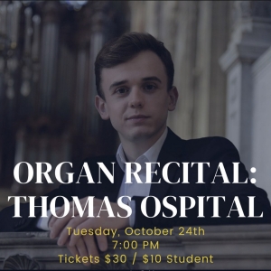 Acclaimed French Organist Thomas Ospital to Perform at The Brick Presbyterian Church in Ma Photo