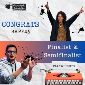Finalists/Semifinalists Revealed For 46th Bay Area Playwrights Festival