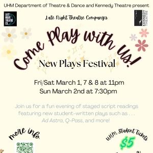 Late Night Theatre Company Presents COME PLAY WITH US! New Plays Festival