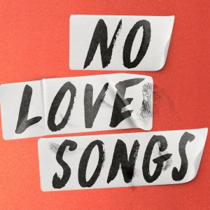 NO LOVE SONGS US Premiere to be Presented at Goodspeed Musicals This Fall Interview