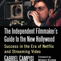 'The Independent Filmmaker's Guide To The New Hollywood' Explores How Filmmakers Can Photo