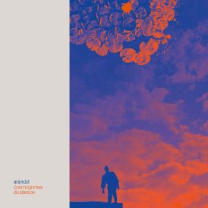 Arandel to Release COSMOGONIES DU SILENCE Album Photo