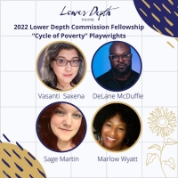Lower Depth Theatre Announces Inaugural 'Cycle Of Poverty' Commission Fellowship Coho Photo