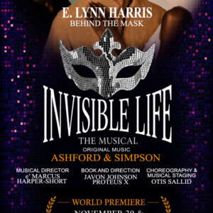 BEHIND THE MASK: INVISIBLE LIFE (THE MUSICAL) to Premiere at Howard Theatre Photo