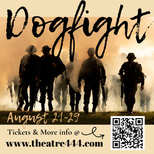 DOGFIGHT to Open at Theatre444 in Geneva This August Photo