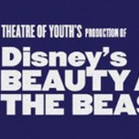 Theatre Of Youth Celebrates Re-opens With  DISNEY'S BEAUTY AND THE BEAST Photo
