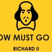 The Show Must Go Online Announces Full Cast for RICHARD II and MUCH ADO ABOUT MEAN…