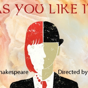 Love And Self-Discovery Abound In Shakespeare's AS YOU LIKE IT At Theater At Monmouth