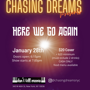 Chasing Dreams to Debut HERE WE GO AGAIN at Don't Tell Mama on January 28 Photo