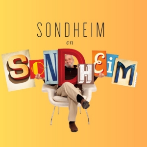 Contra Costa Civic Theatre to Present SONDHEIM ON SONDHEIM Beginning Next Month Photo