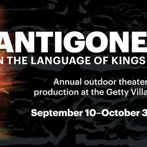 ANTIGONE: IN THE LANGUAGE OF KINGS to Open at Getty Villa with Latino Theater Company Photo