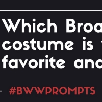 BWW Prompts: Which Broadway Costumes Are Your Favorite? Video
