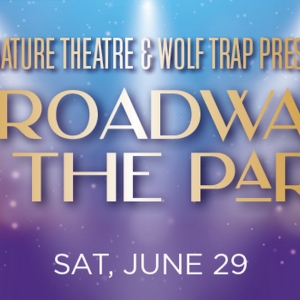 Signature & Wolf Trap to Present Fourth Annual Broadway In The Park Photo