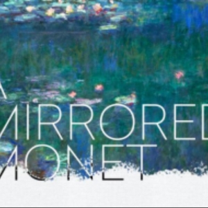 A MIRRORED MONET Comes to Edinburgh Fringe in August Photo