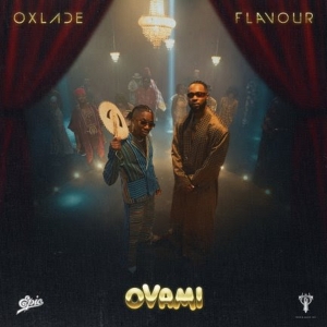 Oxlade and Fellow Nigerian Superstar Flavour Release New Track 'Ovami' Photo