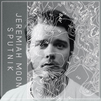 Jeremiah Moon Releases Debut EP 'Sputnik' Video